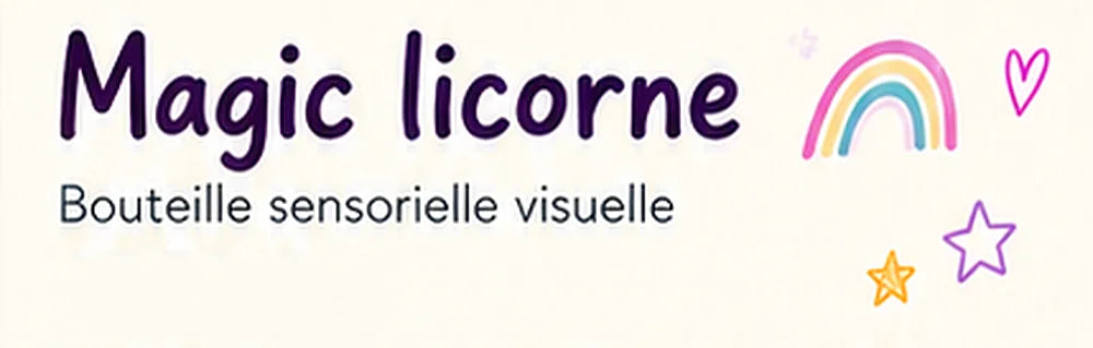 Magic licorne, bouteille sensorielle visuelle