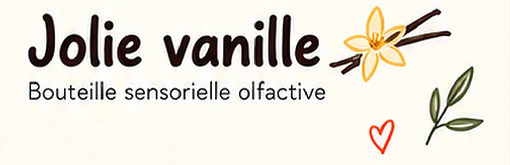 Jolie vanille, bouteille sensorielle olfactive