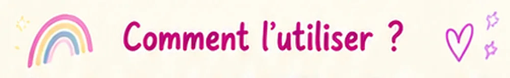 Comment l’utiliser ?