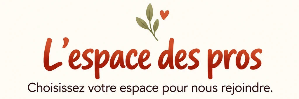 L’espace des pros — Choisissez votre espace pour nous rejoindre.